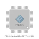P51-500-A-AA-I36-4.5OVP-000-000