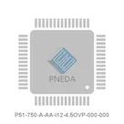 P51-750-A-AA-I12-4.5OVP-000-000