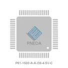 P61-1500-A-A-I36-4.5V-C