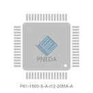 P61-1500-S-A-I12-20MA-A