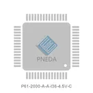 P61-2000-A-A-I36-4.5V-C