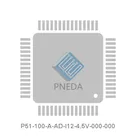 P51-100-A-AD-I12-4.5V-000-000