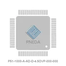 P51-1000-A-AD-D-4.5OVP-000-000