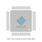 P51-15-S-UCA-P-4.5V-000-000