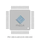 P51-300-S-AD-D-5V-000-000