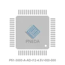 P51-3000-A-AD-I12-4.5V-000-000
