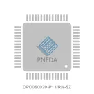 DPD060020-P13/RN-SZ