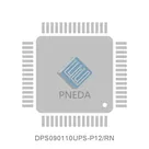 DPS090110UPS-P12/RN