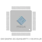 GW DASPA1.EC-GUHQ-6R7T-1-100-R18-LM