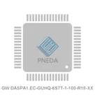 GW DASPA1.EC-GUHQ-6S7T-1-100-R18-XX