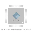 GW P7LL31.CM-PCQB-XX35-1-150-R18-LM