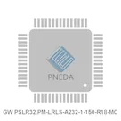 GW PSLR32.PM-LRLS-A232-1-150-R18-MC