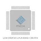 LCW CRDP.EC-LPLR-5O8Q-1-350-R18
