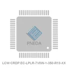 LCW CRDP.EC-LPLR-7V8W-1-350-R18-XX