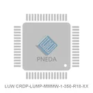 LUW CRDP-LUMP-MMMW-1-350-R18-XX