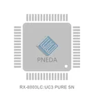 RX-8803LC:UC3 PURE SN