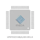 UPD703231GB(A)-503-8EU-A