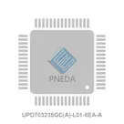 UPD703235GC(A)-L01-8EA-A