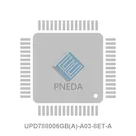 UPD788006GB(A)-A03-8ET-A