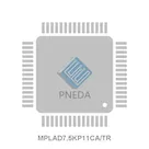 MPLAD7.5KP11CA/TR