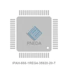 IPAH-666-1REG4-35928-20-T