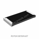 RCP2512B750RJET